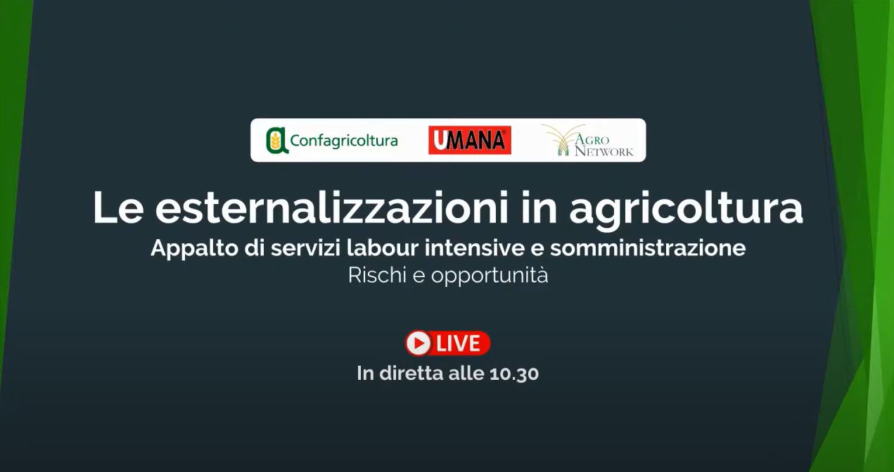 Lavori in appalto: fenomeno in crescita ma con qualche rischio. Webinar di Confagricoltura sull’appalto di servizi labour intensive
